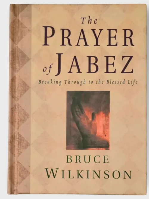 The Prayer Of Jabez - Bruce Wilkinson