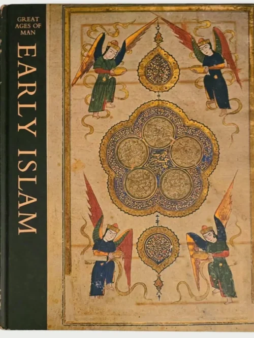 Great Ages of Man: Early Islam - Desmond Stewart