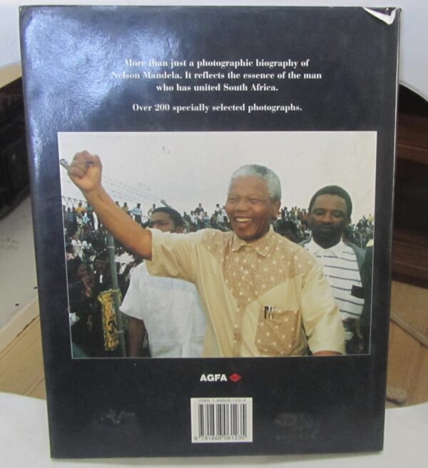 Nelson Mandela Man of Destiny - A Pictorial Biography by Peter Magubane