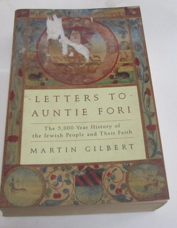 Letters To Auntie Fori: The 5000 Year History Of The Jewish People And Their Faith – Martin Gilbert secondhand book