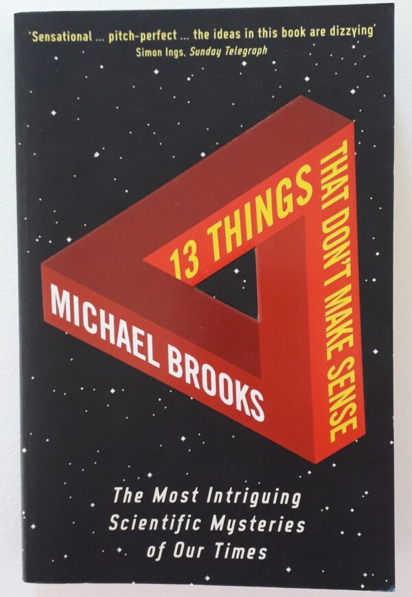 13 Things That Don’t Make Sense – Michael Brooks secondhand book