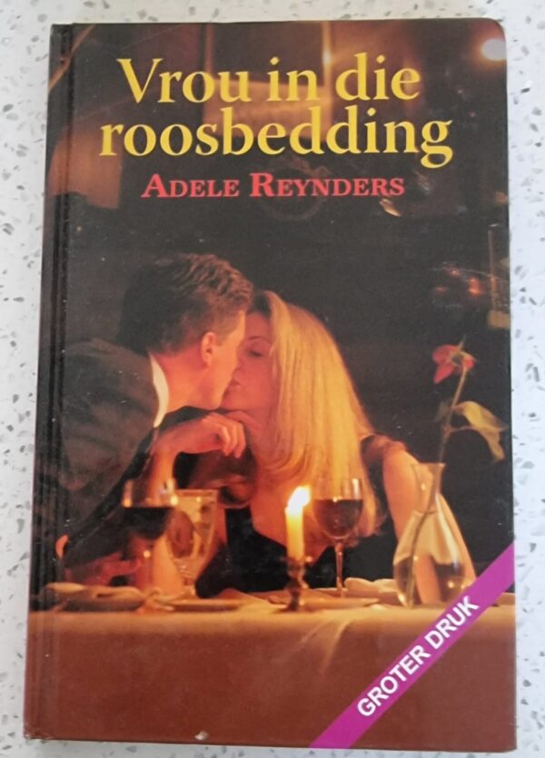 Vrou In Die Roosbedding – Adele Reynders secondhand book