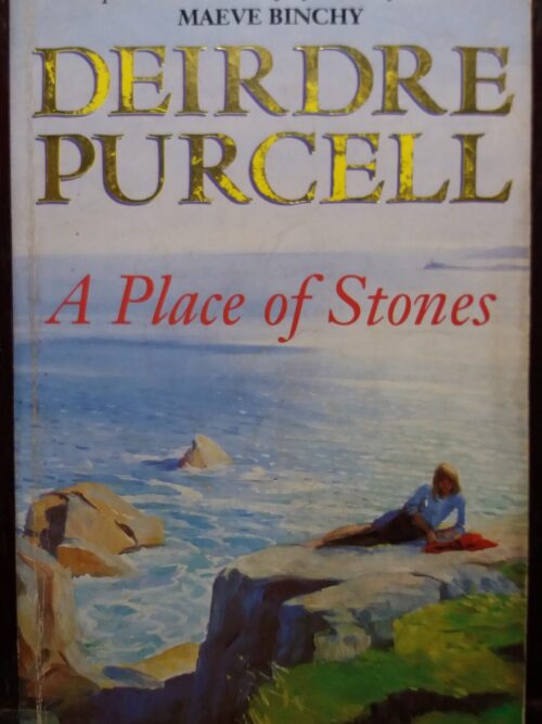 A Place Of Stones - Deirdre Pucell