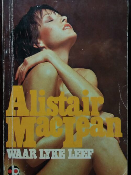 Waar Lyke Leef - Alistair MacLean