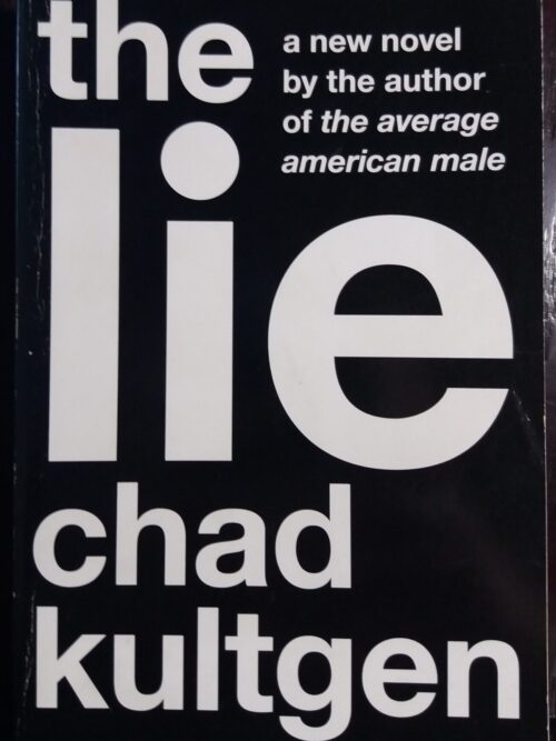 The Lie - Chad Kultgen