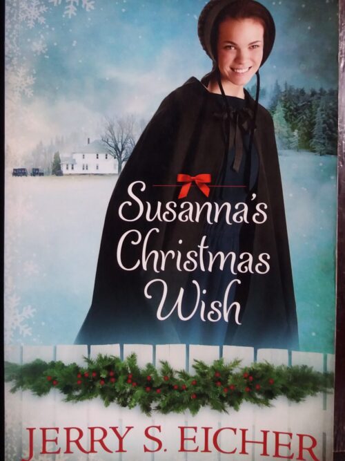 Susanna's Chrismas Wish - Jerry S. Eicher