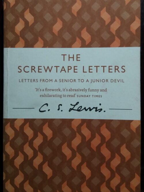 The Screwtape Letters - C.S Lewis