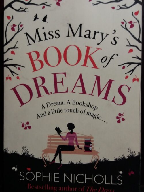 Miss Mary's Book Of Dreams - Sophie Nicholls