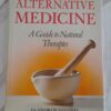 Alternative Medicine: A Guide To Natural Therapies - Andrew Stanway