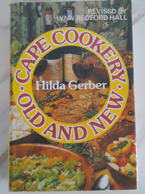 Cape Cookery: Old And New – Hilda Gerber secondhand book