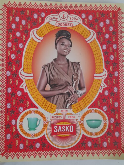 Show Your Goodness With Recipes From Sasko Show Your Goodness With Recipes From Sasko secondhand book