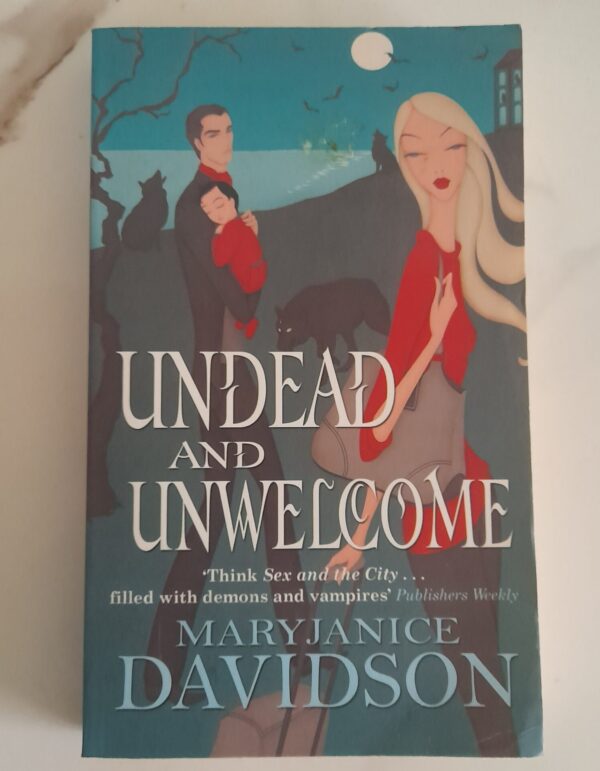 Undead And Unwelcome - MaryJanice Davidson Undead And Unwelcome – MaryJanice Davidson secondhand book