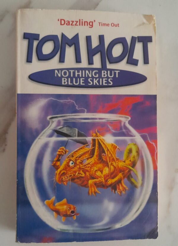 Nothing But Blue Skies – Tom Holt secondhand book