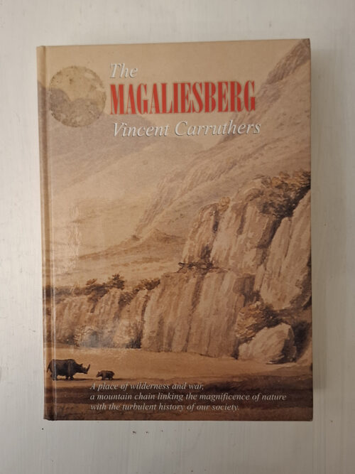 The Magaliesberg - Vincent Carruthers