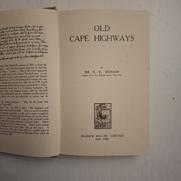 Old Cape Highways - Dr E E Mossop