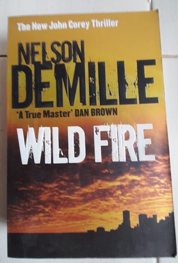 Wild Fire - Nelson DeMille