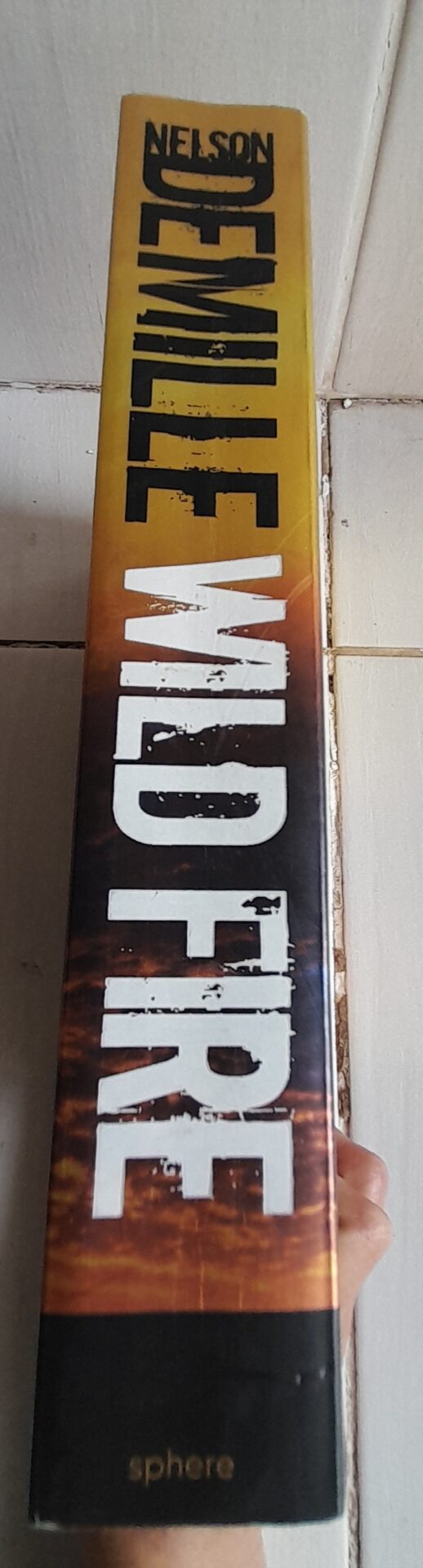 Wild Fire - Nelson DeMille