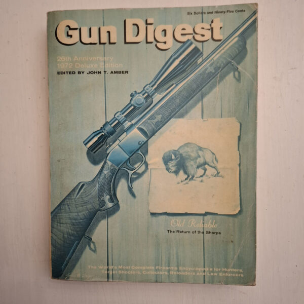 Gun Digest 26th Anniversary 1972 Deluxe Edition - John T. Amber