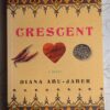 Crescent - Diana Abu-Jaber