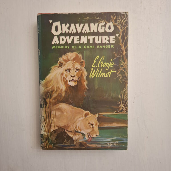 Okavango Adventure - E. Cronje Wilmot