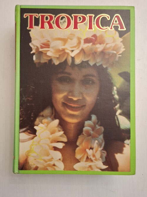 Tropica: Color Cyclopedia Of Exotic Plants And Trees - Alfred Byrd Graf