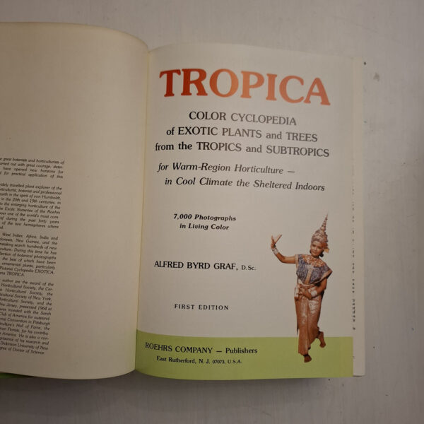 Tropica: Color Cyclopedia Of Exotic Plants And Trees - Alfred Byrd Graf