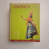 Exotica, Series 3: Pictorial Cyclopedia Of Exotic Plants - Alfred Byrd Graf