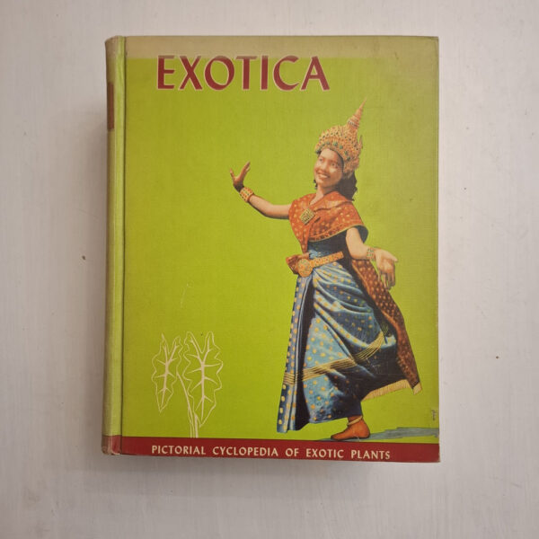 Exotica, Series 3: Pictorial Cyclopedia Of Exotic Plants - Alfred Byrd Graf