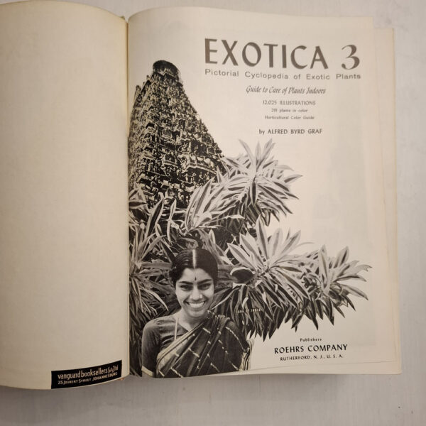 Exotica, Series 3: Pictorial Cyclopedia Of Exotic Plants - Alfred Byrd Graf