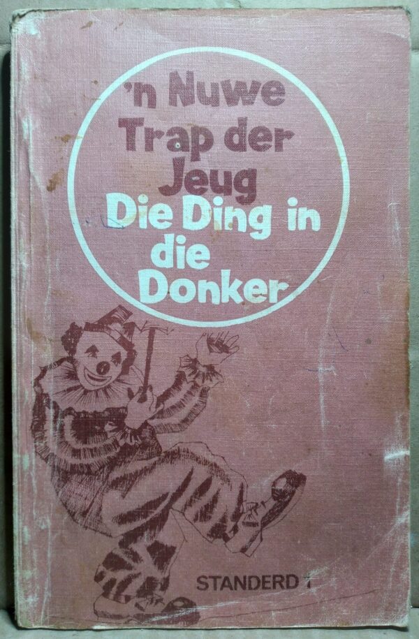 'n Nuwe Trap Der Jeug: Die Ding In Die Donker - C.S. Bardenhorst
