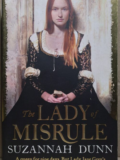 The Lady Of Misrule - Suzannah Dunn