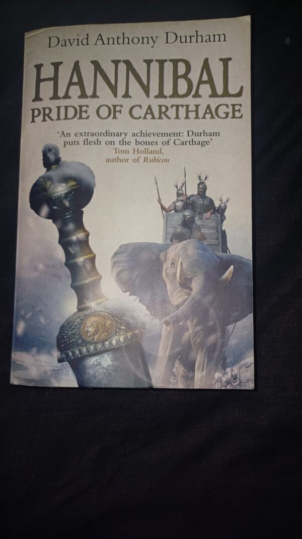 Hannibal: Pride Of Carthage – David Anthony Durham secondhand book