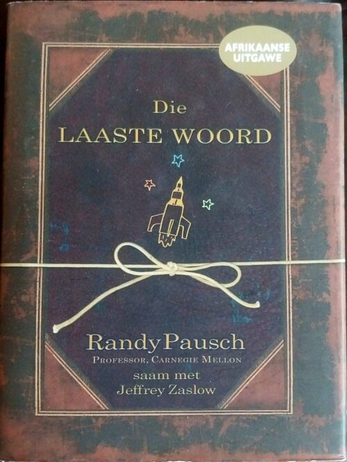 Die Laaste Woord - Randy Pausch