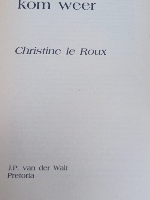 Die Lente Kom Weer – Christine Le Roux secondhand book