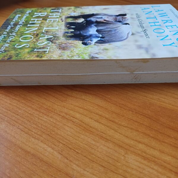 The Last Rhino – Lawrence Anthony secondhand book