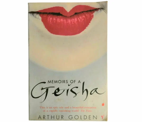 Memoirs Of A Geisha - Arthur Golden