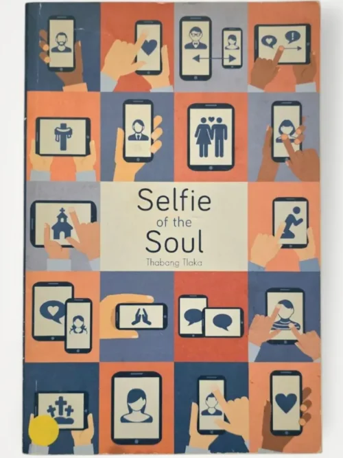 Selfie Of The Soul - Thabang Tlaka