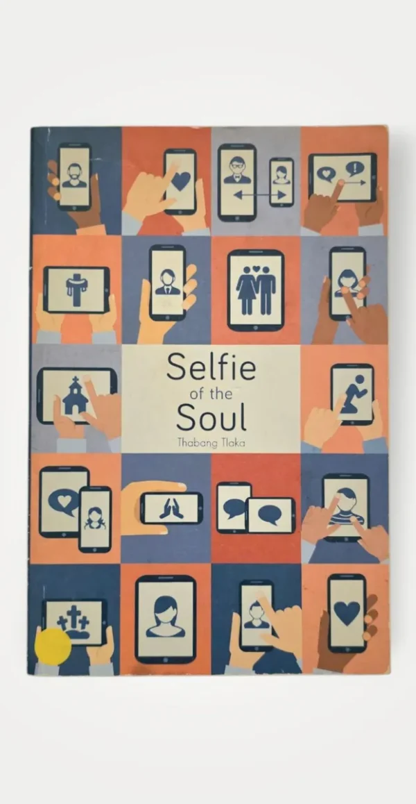 Selfie Of The Soul - Thabang Tlaka