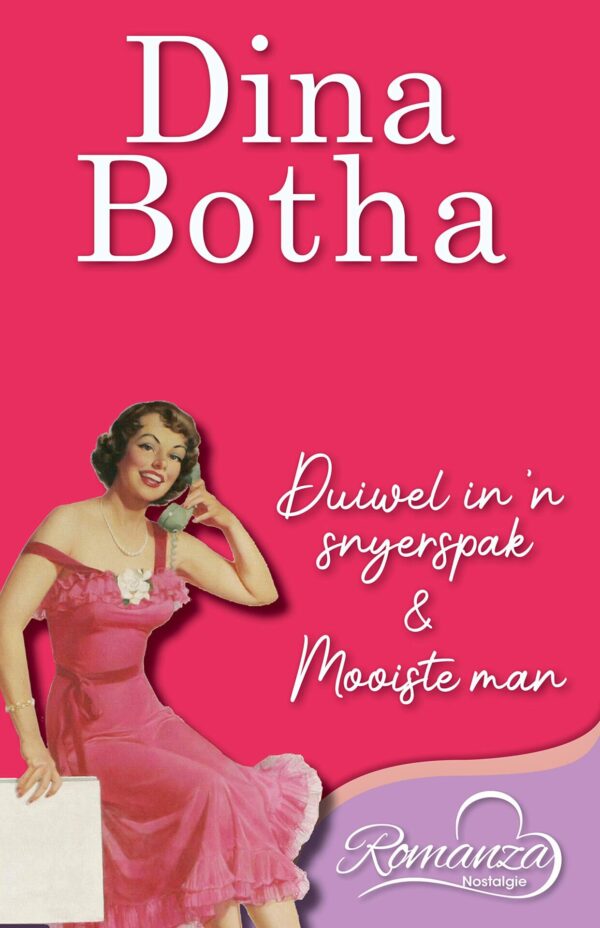 Duiwel In 'n Snyerspak & Mooiste Man - Dina Botha