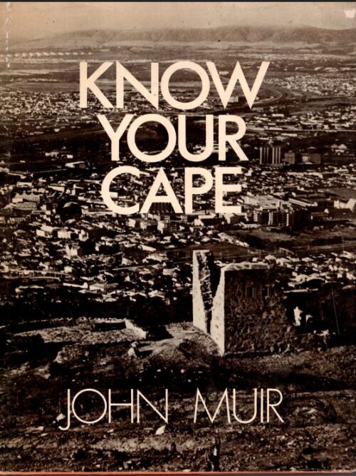 Know Your Cape - John Muir