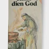 Hulle Dien God