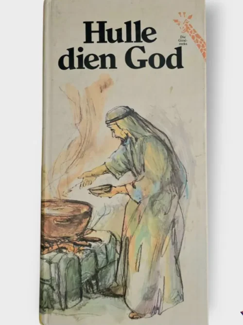 Hulle Dien God