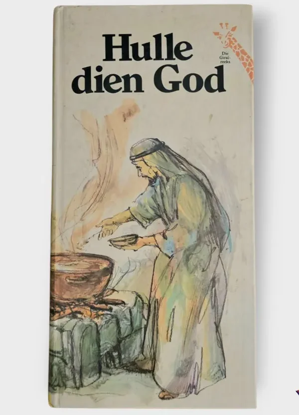 Hulle Dien God