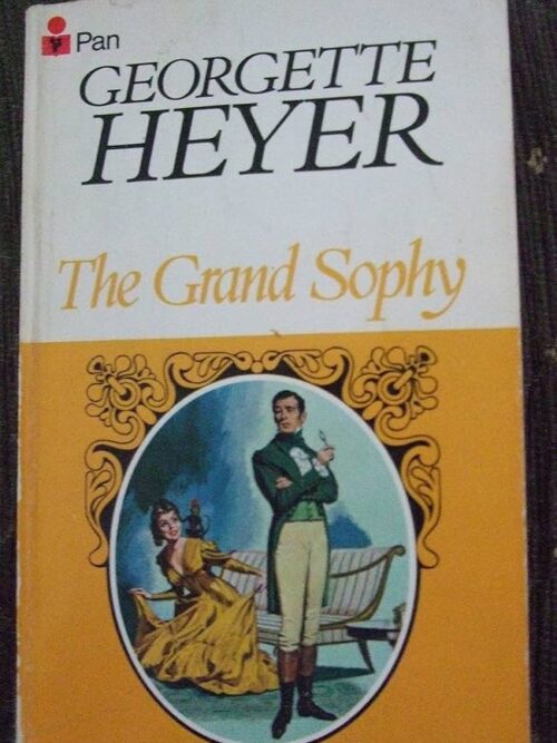 The ​Grand Sophy - Georgette Heyer