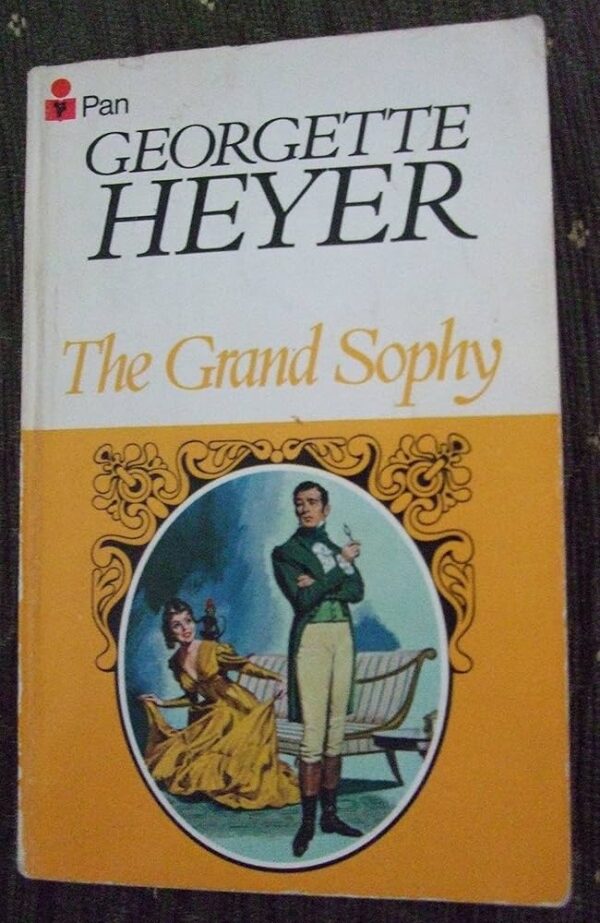 The ​Grand Sophy - Georgette Heyer