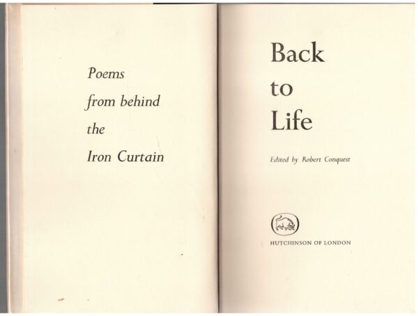Back to Life6 Back To Life: Poems From Behind The Iron Curtain — Robert Conquest secondhand book