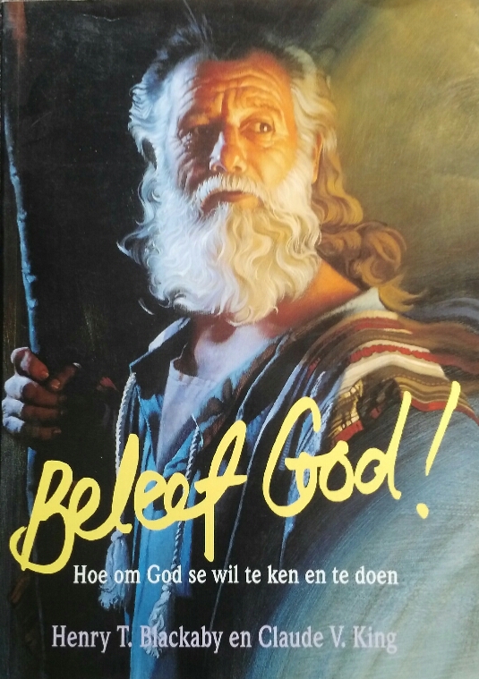 Beleef God! - Henry T Blackaby, Claude V King