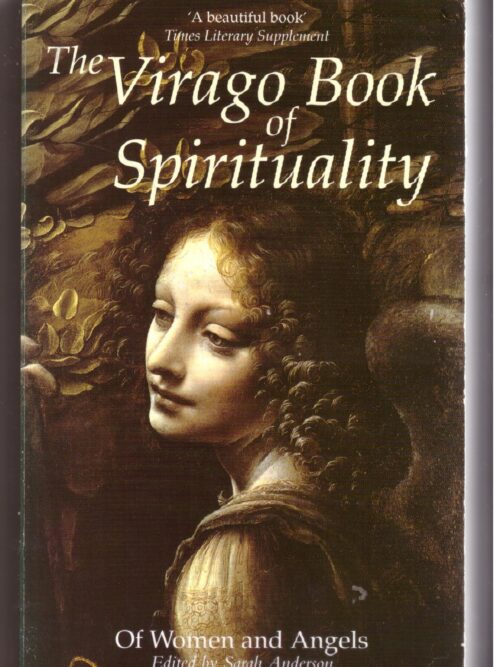 The Virago Book Of Spirituality - Sarah Anderson