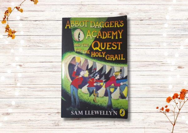 Abbot Dagger's Academy And The Quest For The Holy Grail - Sam Llewellyn Abbot Dagger’s Academy And The Quest For The Holy Grail – Sam Llewellyn secondhand book