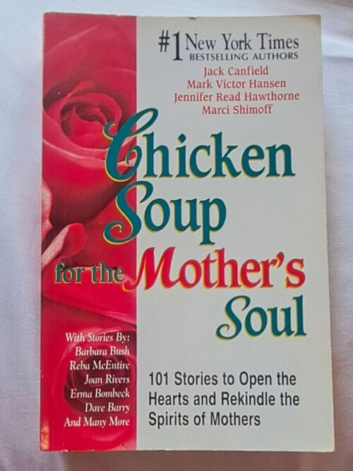 Chicken Soup For The Mother's Soul - Various